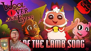WOOL OVER OUR EYES | Cult of the Lamb Song! Reaction!!