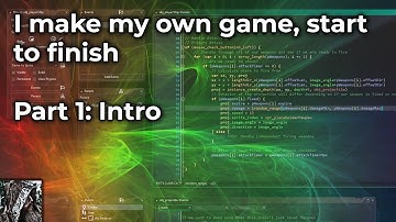 Starting a new series! I make my own game, start to finish (Devlog) - Part 1: Introduction