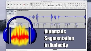 Automatic segmentation in Audacity