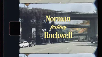 Lana Del Rey - Norman fucking Rockwell (Official Video)