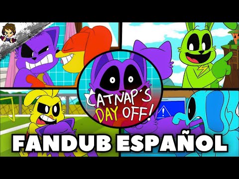 🔴 EL DÍA LIBRE DE CATNAP 🌀Fandub Español🌀 Smiling Critters Animation [ Poppy Playtime ]