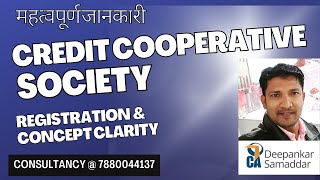 Credit Cooperative Society | Concept | Registration | V. Imp. information | CA. Deepankar Samaddar screenshot 4