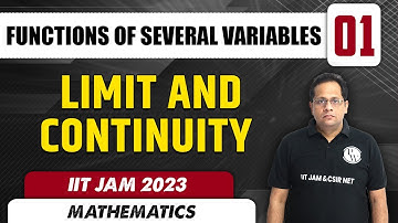 Limit and Continuity  | Functions of Several Variables 01 | Mathematics | IIT JAM 2023