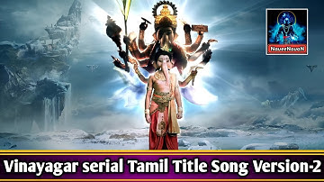 Vinayagar serial || Tamil Title Song || Version-2 || Vignaharta Ganesh || NaveeNavaN || Love is God💓