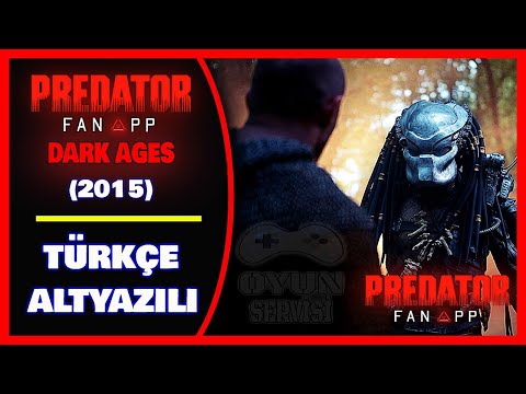Predator Karanlık Çağlar - FAN Film | Türkçe Altyazılı | Predator Dark Ages 2015