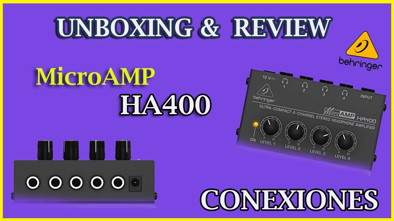 Behringer MicroAMP HA400 UNBOXING REVIEW CONEXIONES YouTube Behringer MicroAMP HA400 UNBOXING REVIEW CONEXIONES YouTube