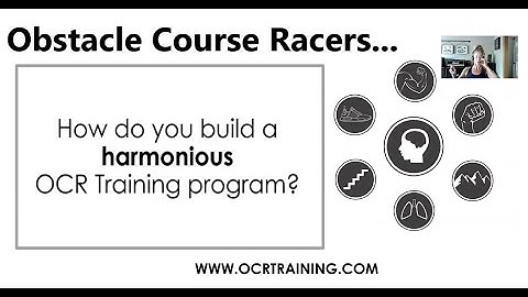 How to create a HARMONIOUS Obstacle Course Race (OCR) Training program