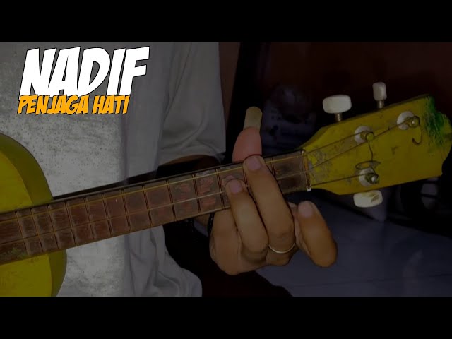 NADIF - PENJAGA HATI COVER KENTRUNG SENAR 3 - MOCIL SIANIDA class=