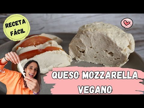 QUESO MOZZARELLA VEGANO ¡Sin Aceite Sin Almidón Casero y Saludable Sin Gluten!