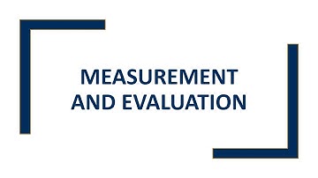 Measurement and Evaluation