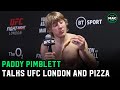 Paddy Pimblett: "If I get Conor McGregor money, no kid in Liverpool will need a food bank"