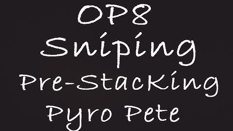 ( OP8 ) Sniper Zer0 vs Pyro Pete 14 Seconds ( Pre-stacking CA )