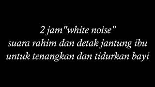 BAYI SUSAH TIDUR ? 2 JAM WHITE NOISE SUARA RAHIM DAN DETAK JANTUNG IBU | TENANGKAN DAN TIDURKAN BAYI screenshot 2