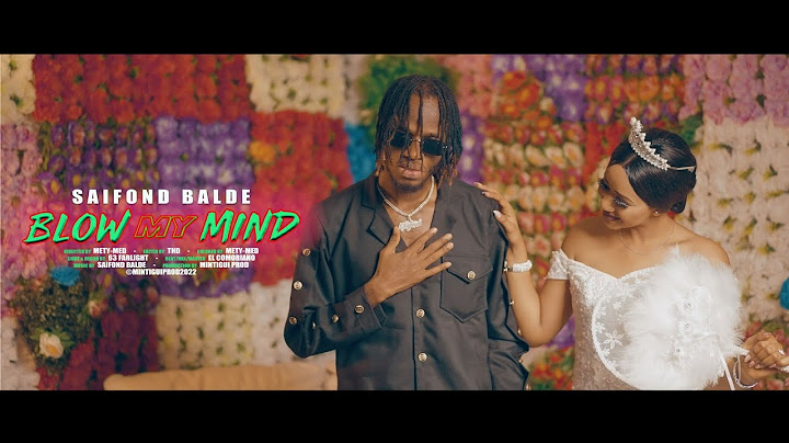 Saifond - Blow my mind (Clip Officiel) By Mintigui Prod