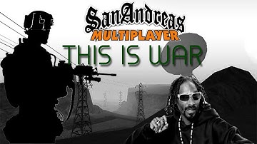 "THIS IS WAR" - San Andreas Multiplayer (SA:MP) with Sulthxn [DEATHMATCH]