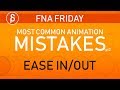 Ease Ins and Outs - MOST COMMON Animation Mistakes (part 2)