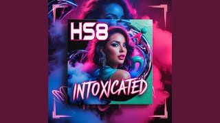 Intoxicated (Extended)