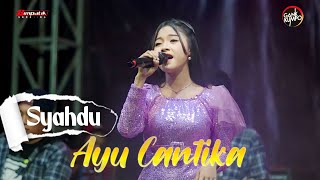 AYU CANTIKA - SYAHDU_- FEAT GANK KUMPO - _KLK AUDIO _- SIMPATIK SHOOTING