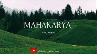 Aniq Muhai - Mahakarya (Lirik)