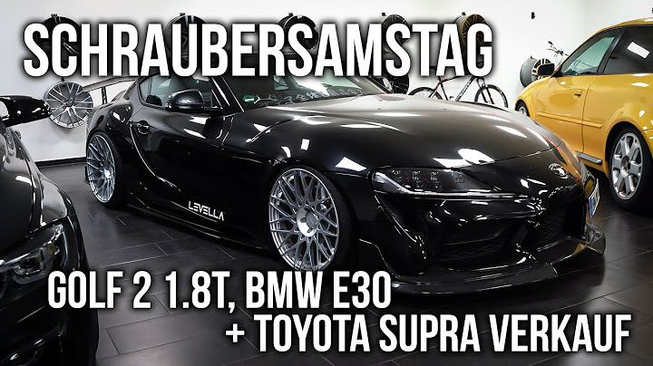 LEVELLA | Schraubersamstag - Golf 2 1.8T | BMW E30 | Toyota Supra Verkauf