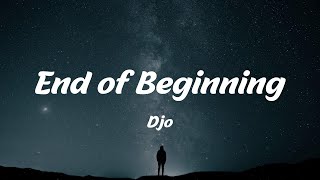 Djo - End of Beginning (Lyrics)