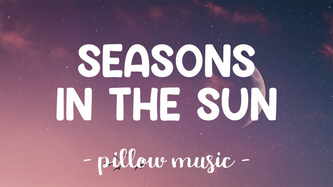 Seasons In The Sun   Westlife Lyrics 