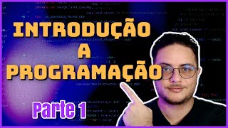 How to LEARN to PROGRAM once and for ALL with GAMES - Introduction to Programming Part 1