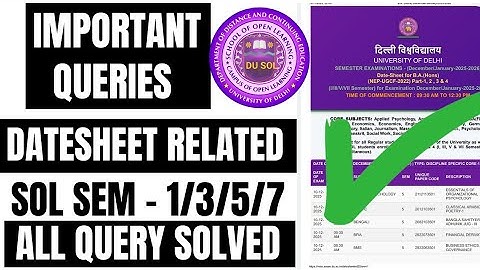 🤗Du Sol Datesheet All Query Solved Ug Semester 1/3/5/7 DEC 2025 Exam ( Don