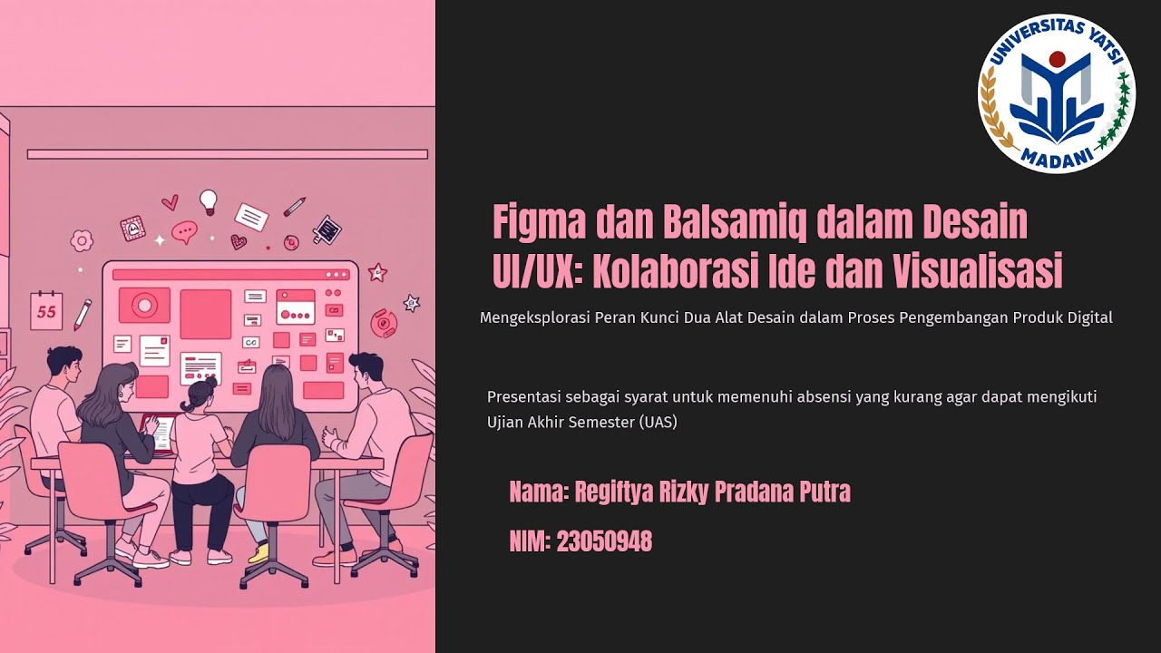 Tugas Penjelasan Figma & Balsamiq | Persyaratan Mengikuti UAS Desain UI ...