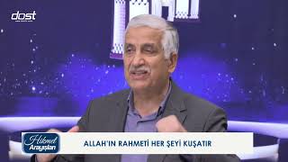 Hi̇kmet Arayişlari 20240417 Allahin Rahmeti̇ Her Şeyi̇ Kuşatir