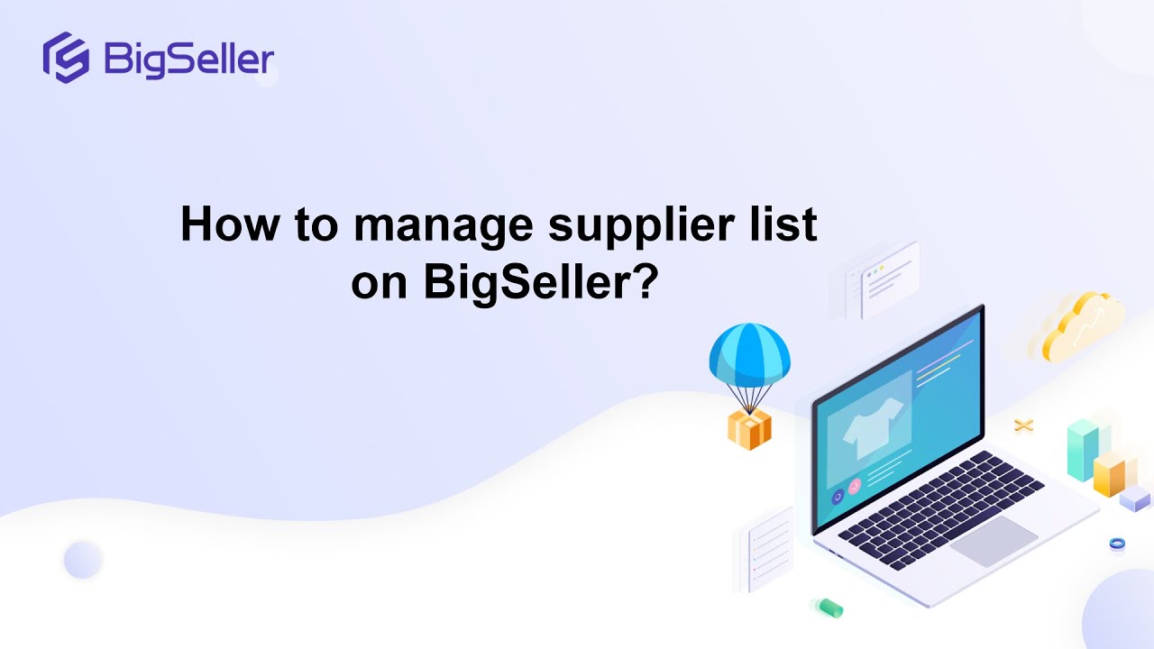 How to manage supplier list on BigSeller