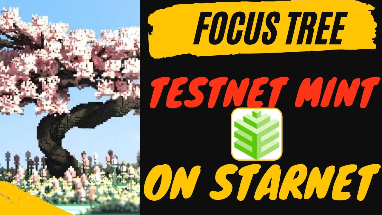 Focus Tree testnet Mint | starknet network - YouTube