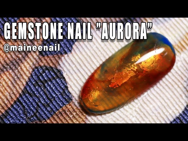 GEMSTONE NAILS AURORA - オーロラ色の天然石ネイルの描き方 ニュアンスアート l maineenail