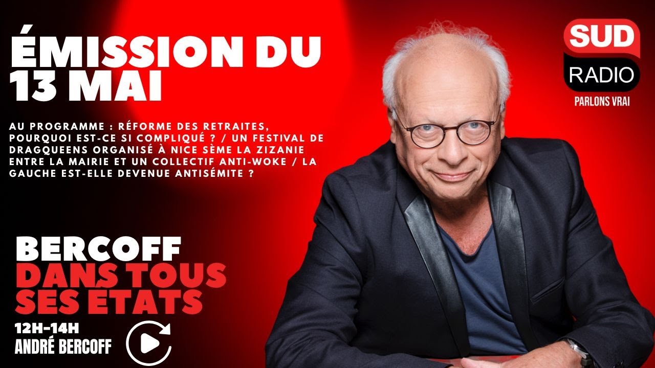 Bercoff dans tous ses états - Émission du 13 mai