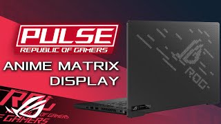 ROG Pulse Podcast - Ep.6 - Inside the AniMe Matrix Display screenshot 2