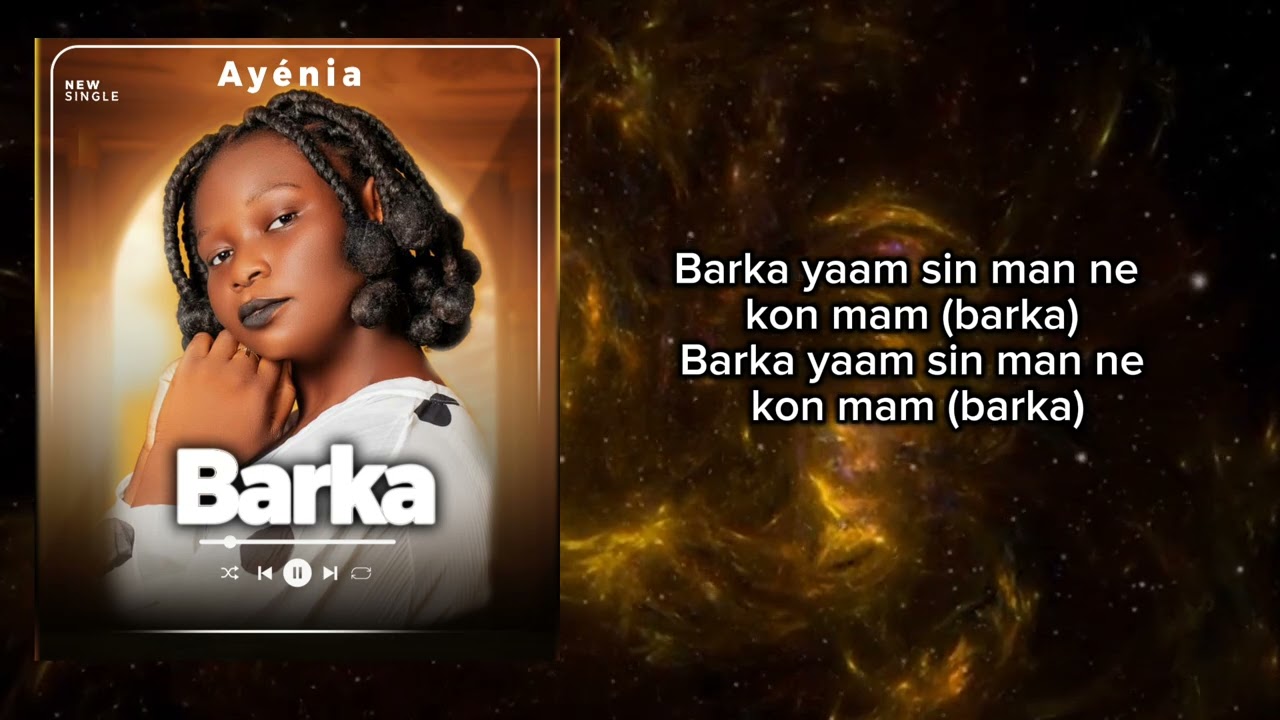 Ayénia - BARKA (Paroles/Lyrics)