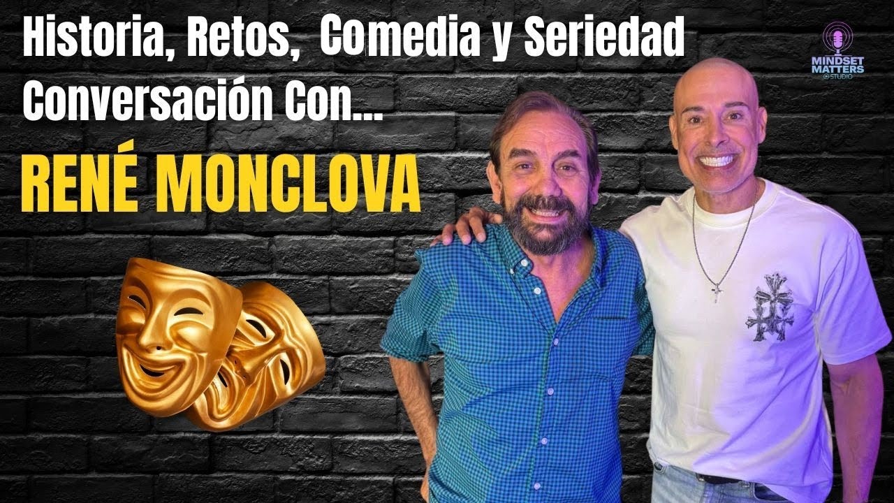 Entrevista a Rene Monclova - "Sean El Mejor Ser Humano Que Puedan Ser"