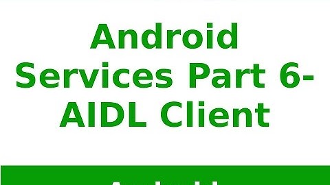 Android Tutorial 2019 - Android Services AIDL Server Part - 6