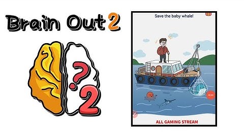Brain Out 2 Level 206 || save the baby whale! Gameplay