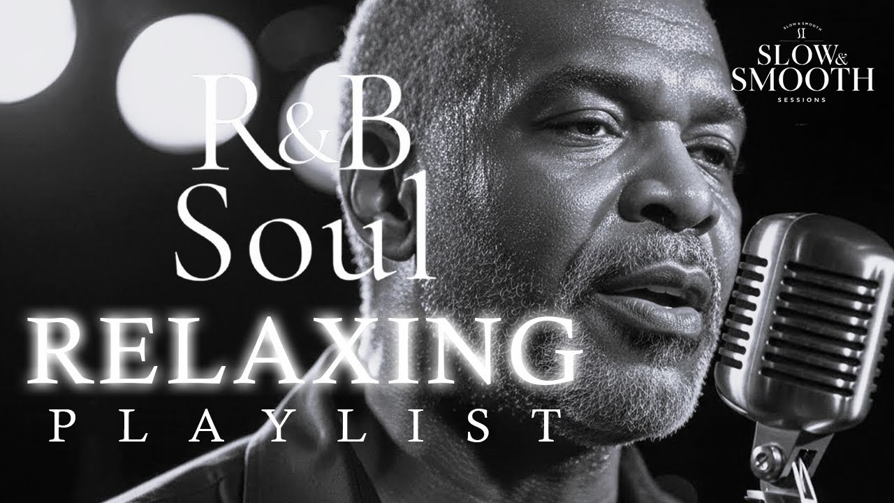 【R&B Soul】Calm Chill Soul – Smooth Vocals & Deep R&B Vibes
