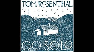 Go Solo - Tom Rosenthal - 1 hour
