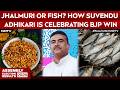Bengal Election Results | Jhalmuri Or Fish? How Suvendu Adhikari Is Celebrating BJP Win