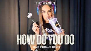 DJ HOW DO YOU DO The Infamous (Remix) ~ By Rais Firdaus #howdoyoudo #eurodance