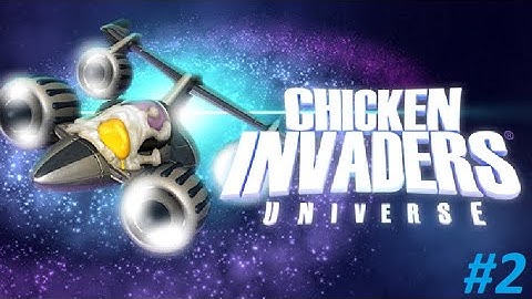 CHICKEN INVADER UNIVERSE || Dare To IMANSOGHATI13 8 7 || Gameplay #2