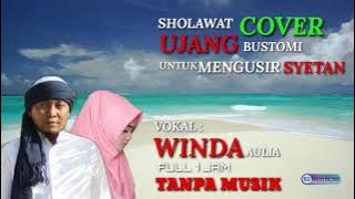 Sholawat pengusir syetan || Ujang Bustomi || Cover Winda Aulia