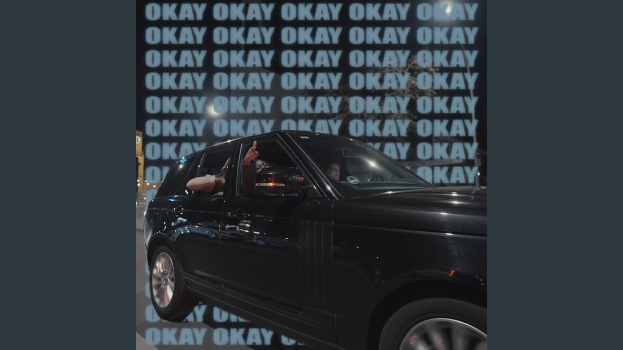 OKAY adlı videoyu YouTube'da izle OKAY adlı videoyu YouTube'da izle