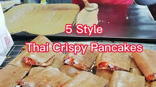 5 Style Thai Crispy Pancakes Thai Dessert Street Food #TKFoodSociety