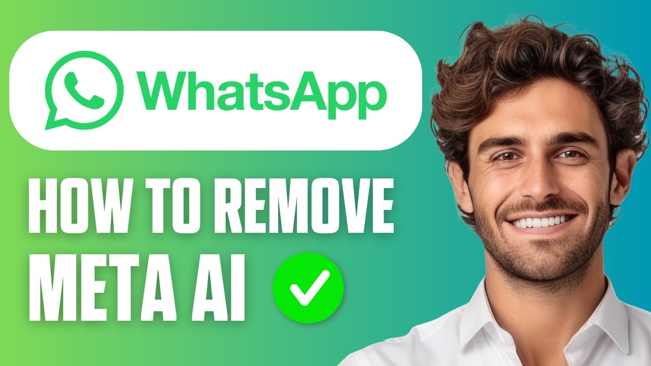 How To Remove META AI On WhatsApp (Full Guide 2026) - YouTube
