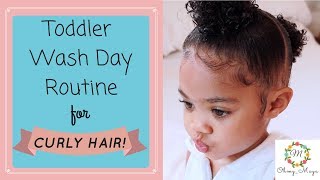 Easy Toddler Hairstyle + FULL Wash Day Routine