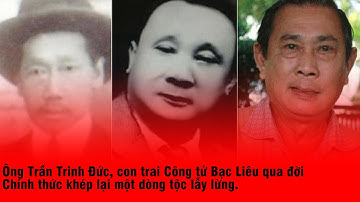 Ông Trần Trinh Đức, con trai Công tử Bạc Liêu qua đời Chính thức khép lại một dòng tộc lẫy lừng.